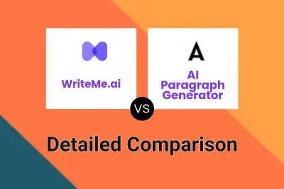 WriteMe.ai vs AI Paragraph Generator Detailed comparison features, price