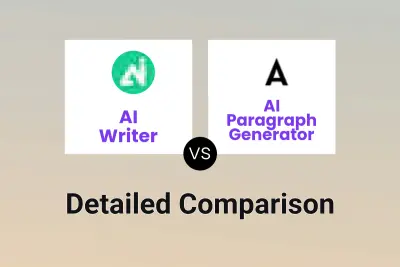 AI Writer vs AI Paragraph Generator Detailed comparison features, price