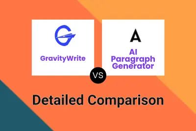 GravityWrite vs AI Paragraph Generator Detailed comparison features, price