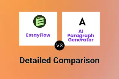 EssayFlow vs AI Paragraph Generator Detailed comparison features, price