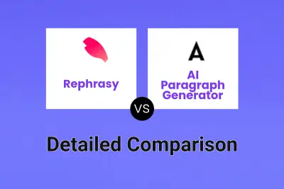 Rephrasy vs AI Paragraph Generator Detailed comparison features, price