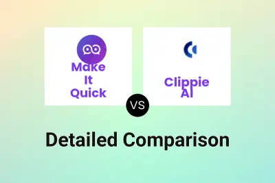 Make It Quick vs Clippie AI