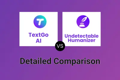 TextGo AI vs Undetectable Humanizer