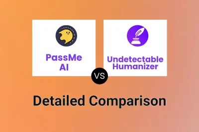 PassMe AI vs Undetectable Humanizer