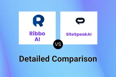 Ribbo AI vs SiteSpeakAI Detailed comparison features, price