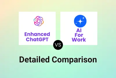 Enhanced ChatGPT vs AI For Work