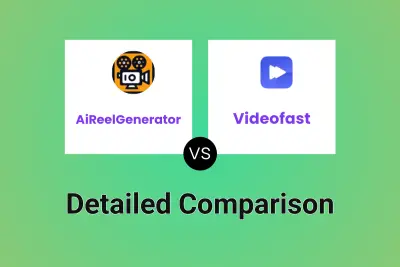 AiReelGenerator vs Videofast