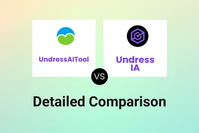 UndressAITool vs Undress IA