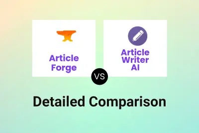 Article Forge vs Article Writer AI