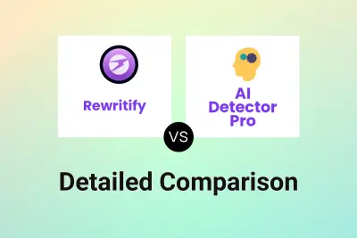 Rewritify vs AI Detector Pro