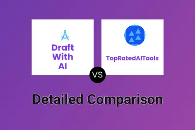 Draft With AI vs TopRatedAITools