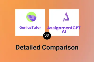 GeniusTutor vs AssignmentGPT AI