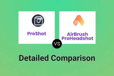 ProShot vs AirBrush ProHeadshot