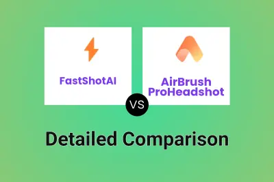 FastShotAI vs AirBrush ProHeadshot