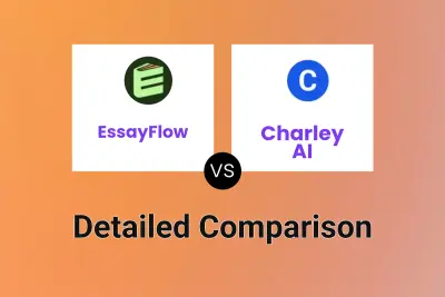 EssayFlow vs Charley AI Detailed comparison features, price