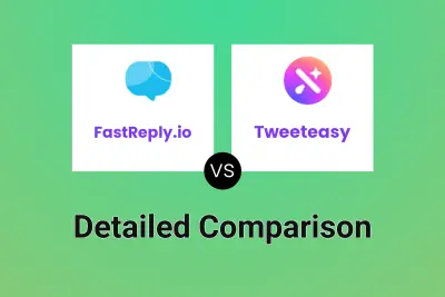 FastReply.io vs Tweeteasy