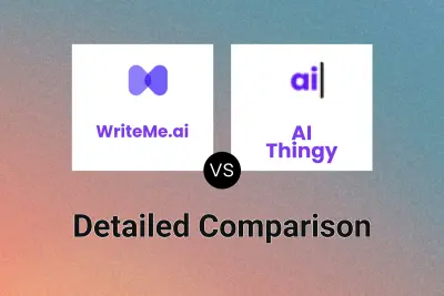 WriteMe.ai vs AI Thingy Detailed comparison features, price