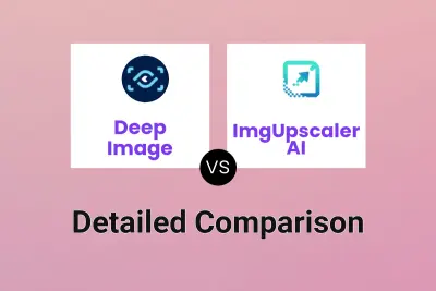 Deep Image vs ImgUpscaler AI