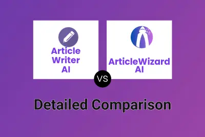 Article Writer AI vs ArticleWizard AI