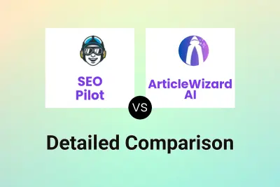 SEO Pilot vs ArticleWizard AI