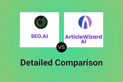 SEO.AI vs ArticleWizard AI