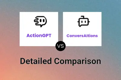 ActionGPT vs ConversAItions