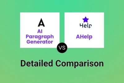 AI Paragraph Generator vs AHelp Detailed comparison features, price