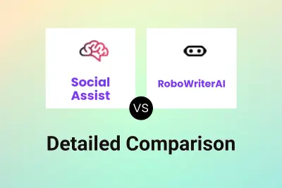 Social Assist vs RoboWriterAI