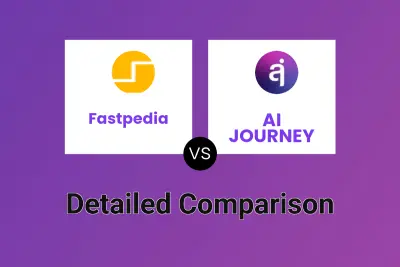 Fastpedia vs AI JOURNEY