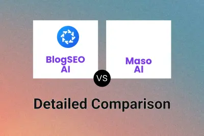 BlogSEO AI vs Maso AI Detailed comparison features, price