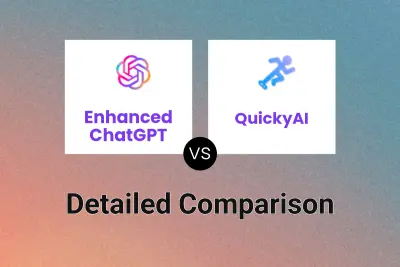 Enhanced ChatGPT vs QuickyAI