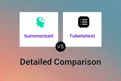 SummarizeIt vs Tubetotext