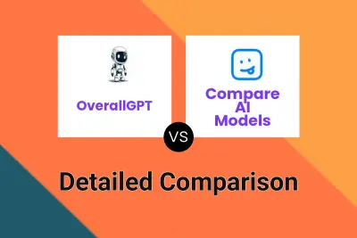 OverallGPT vs Compare AI Models