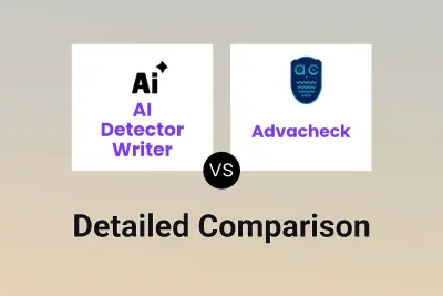 AI Detector Writer vs Advacheck Detailed comparison features, price