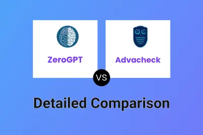 ZeroGPT vs Advacheck Detailed comparison features, price