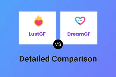 LustGF vs DreamGF