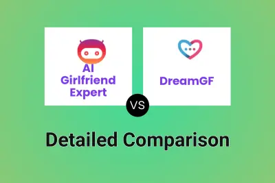 AI Girlfriend Expert vs DreamGF