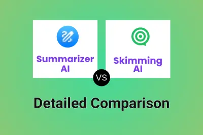 Summarizer AI vs Skimming AI