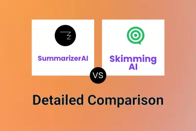 SummarizerAI vs Skimming AI