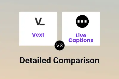 Vext vs Live Captions