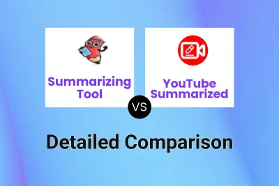 Summarizing Tool vs YouTube Summarized