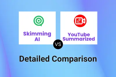 Skimming AI vs YouTube Summarized