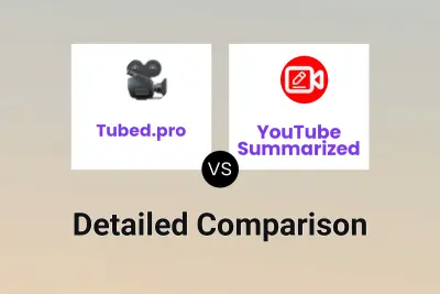 Tubed.pro vs YouTube Summarized