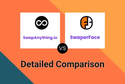 SwapAnything.io vs SwaperFace