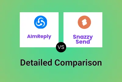 AImReply vs Snazzy Send