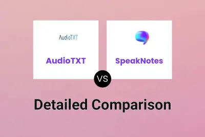 AudioTXT vs SpeakNotes