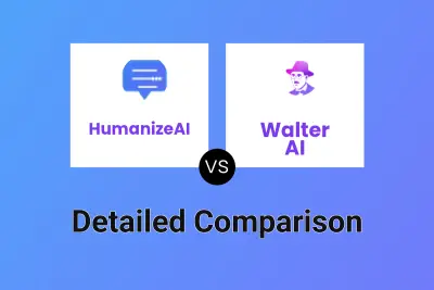 HumanizeAI vs Walter AI