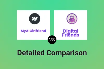 MyAIGirlfriend vs Digital Friends