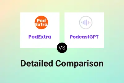 PodExtra vs PodcastGPT