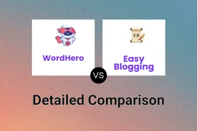 WordHero vs Easy Blogging